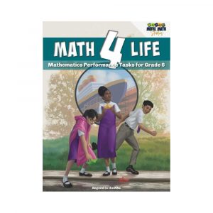 Math 4 Life Mathematics Performance Task for Grade 6