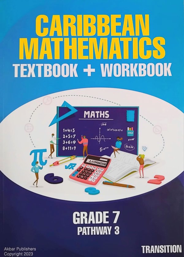 Caribbean Mathematics Textbook+Workbook Grade 7