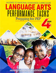 Aligned to National Standards Curriculum Language Arts Performace Tasks Pepping for PEP Grade 4