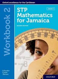 Oxford Excellence for the Caribbean STP Mathematics For Jamaica Second Edition Workbook 2